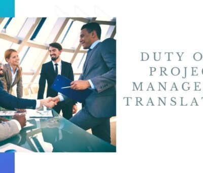 Duty Of Project manager In Translation