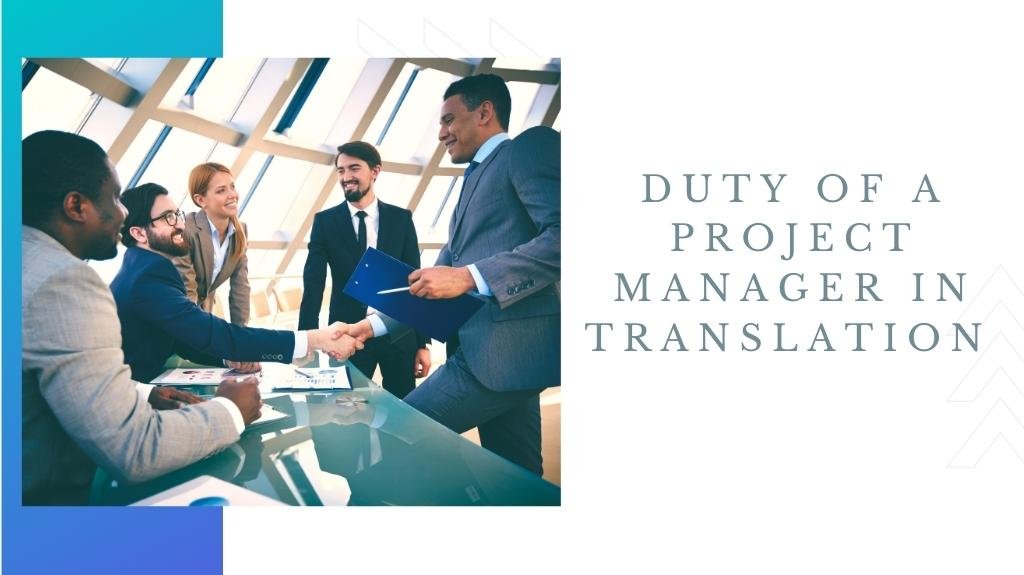 Duty Of Project manager In Translation